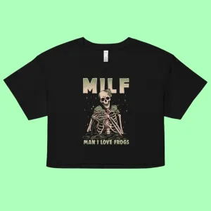 Man I Love Frogs MILF Crop Top