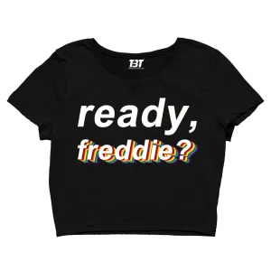 Queen Crop Top - Ready Freddie