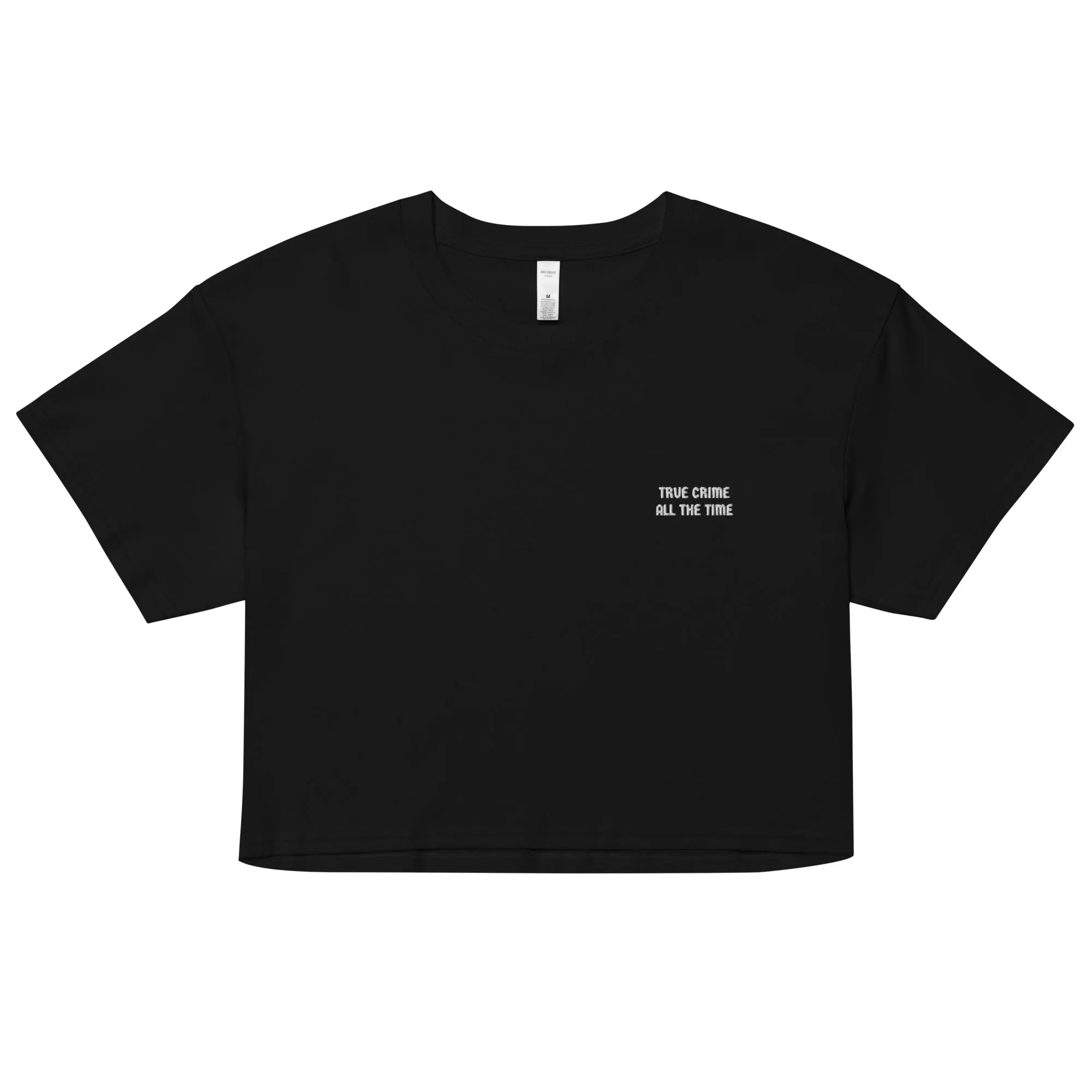 True Crime All The Time Crop Top